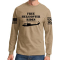 Free Helicopter Rides Long Sleeve T-shirt