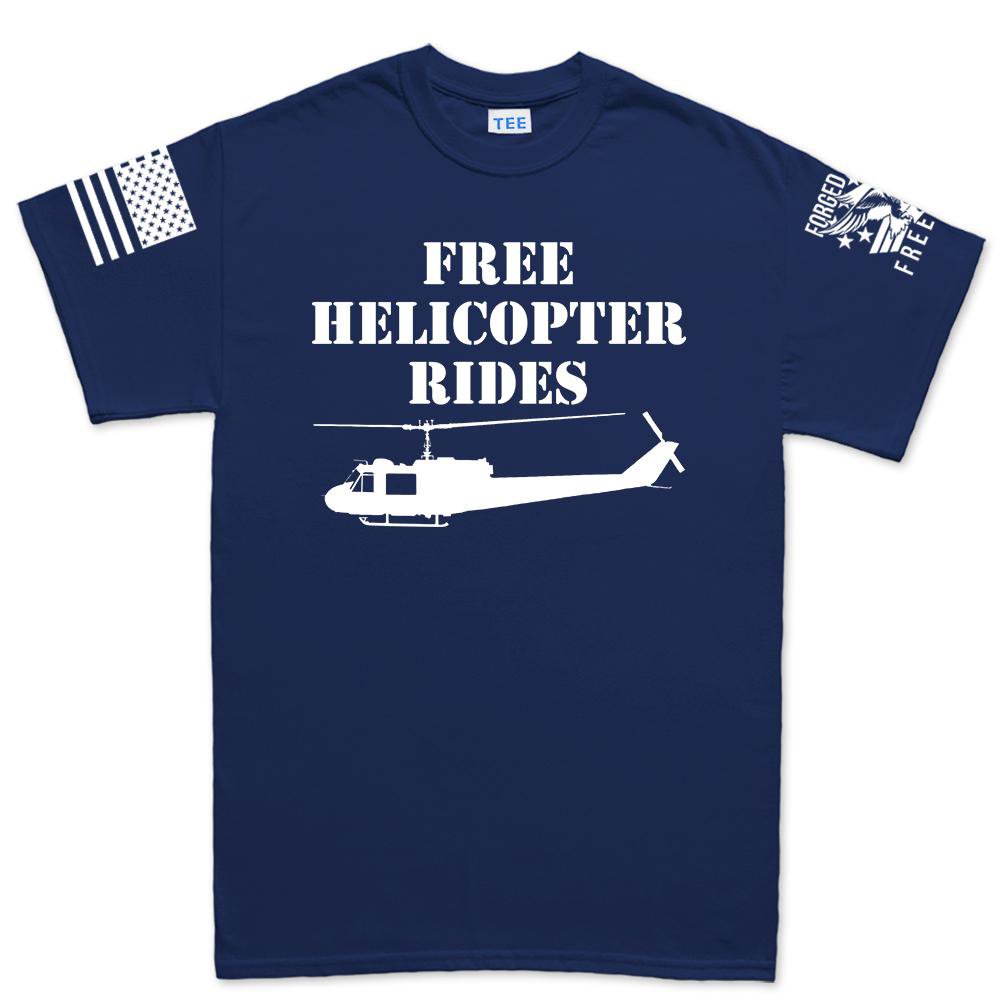 Free Helicopter Rides Men s T shirt Forged From Freedom