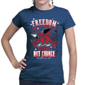 Ladies Freedom is By Choice T-shirt