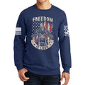 Freedom is Loud Sweatshirt
