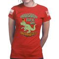 Fuddasaurus Says - Damn Them Assault Rifles Ladies T-shirt