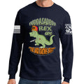 Fuddasaurus Says - The NRA Know's Best Long Sleeve T-shirt