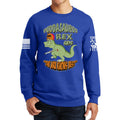 Fuddasaurus Says - The NRA Know's Best Sweatshirt