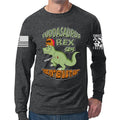 Fuddasaurus Says - Yer Don't Need An AR to Hunt Long Sleeve T-shirt