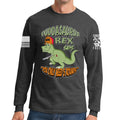 Fuddasaurus Says You Only Need 5 Rounds Long Sleeve T-shirt