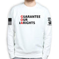 Guarantee Our 2A Rights Sweatshirt