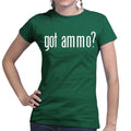 Ladies Got Ammo? T-shirt