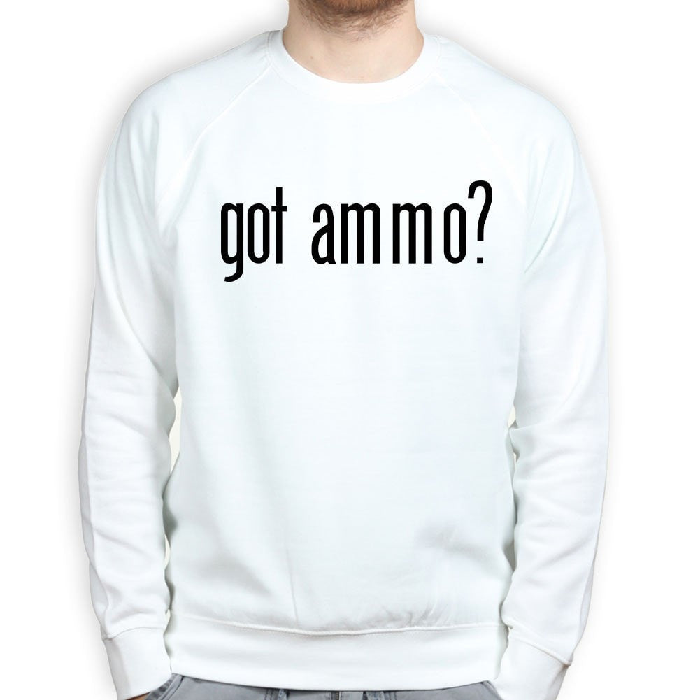 Unisex Got Ammo? Sweatshirt