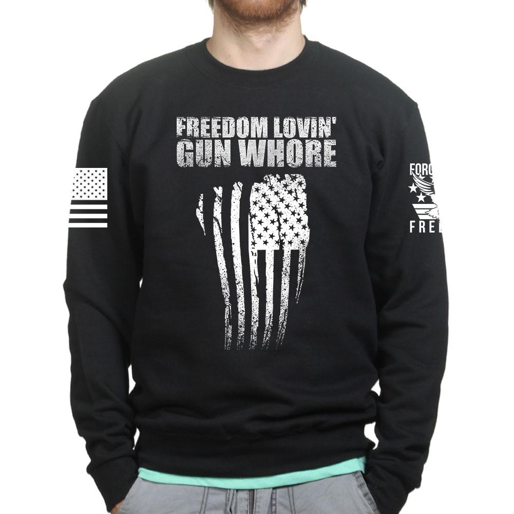 Freedom Lovin' Gun Whore Unisex Sweatshirt