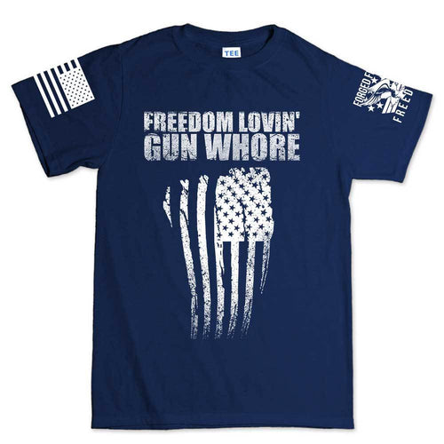 Freedom Lovin' Gun Whore Men's T-shirt