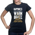 Happiness Is A Pile Of Warm Brass Ladies T-shirt
