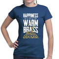 Happiness Is A Pile Of Warm Brass Ladies T-shirt