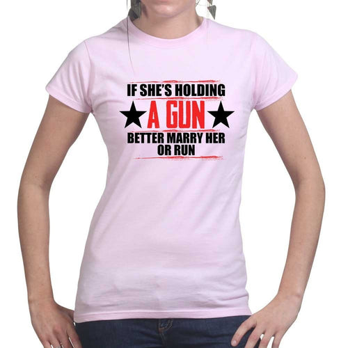 Ladies She's Holding A Gun T-shirt