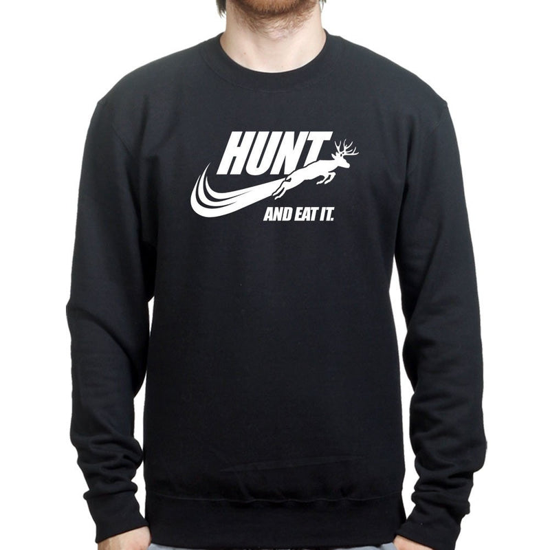 Hunt and Eat It Sweatshirt