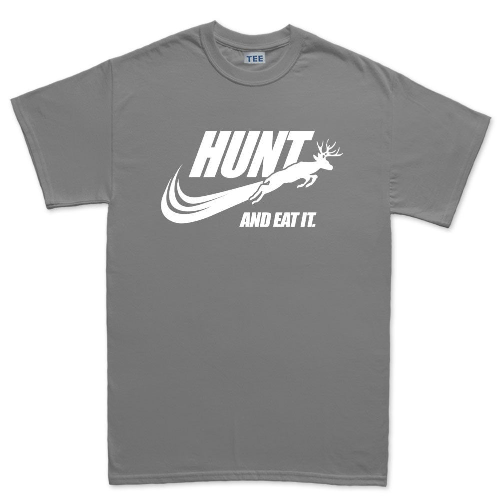 Hunt and Eat It Men's T-shirt