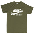 Hunt and Eat It Men's T-shirt