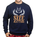 Size Matters (Hunting) Sweatshirt