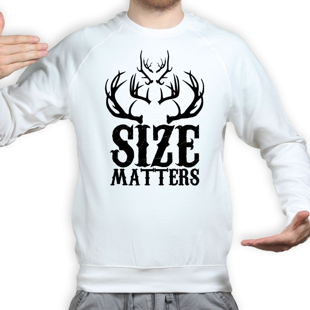 Size Matters (Hunting) Sweatshirt