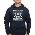 Hunting Importanter Than Education Hoodie