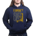 Unisex I Don't Dial 911 Hoodie