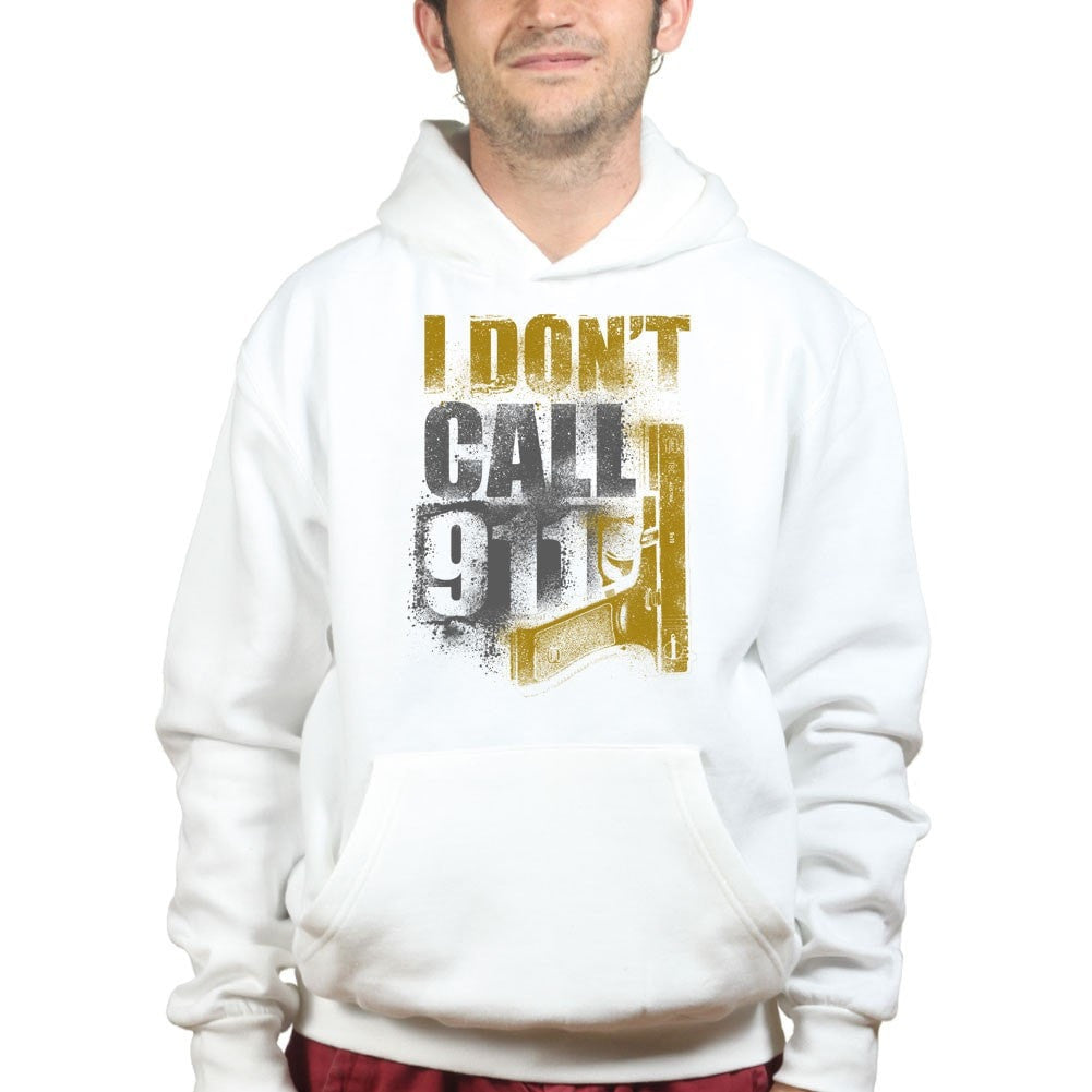 Unisex I Don't Dial 911 Hoodie