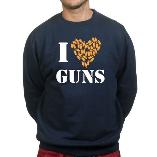 I Love Guns Sweatshirt