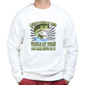 I Hold My Rod Sweatshirt