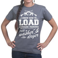 I Know How to Load Ladies T-shirt