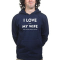 I Love My Wife Mens Hoodie