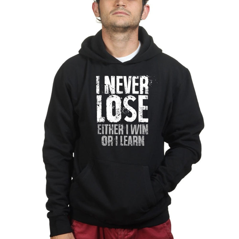 I Never Lose Hoodie