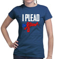 I Plead The Second Ladies T-shirt