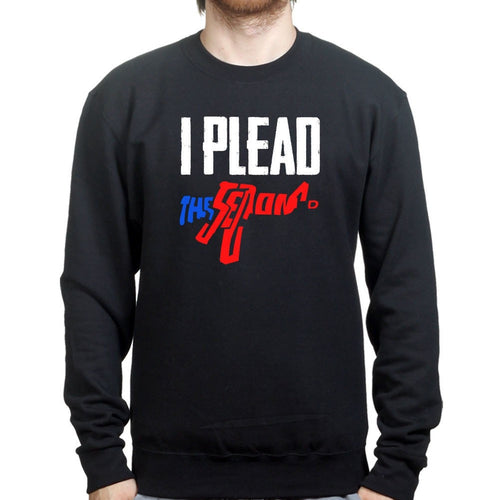 I Plead The Second Sweatshirt