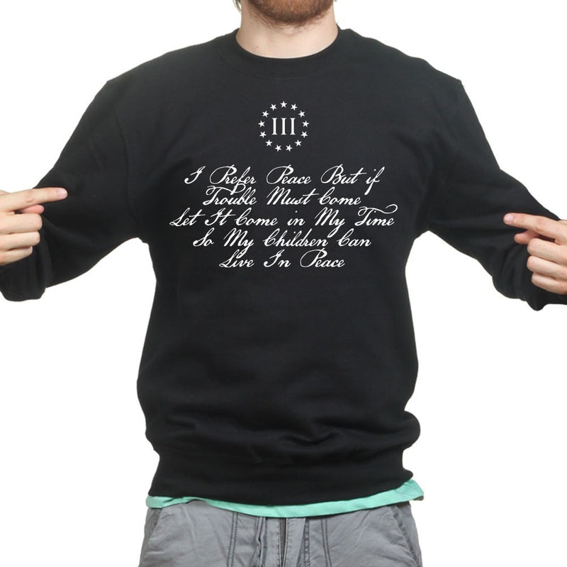 I Prefer Peace, Thomas Paine Mens Sweatshirt
