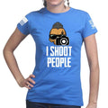 I Shoot People Ladies T-shirt