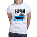 Ladies Support Law Enforcement T-shirt