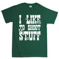 I Like to Shoot Stuff Mens T-shirt