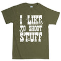 I Like to Shoot Stuff Mens T-shirt