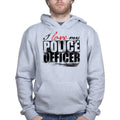 I Love My Police Officer Hoodie
