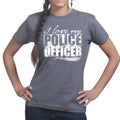 Ladies I Love My Police Officer T-shirt