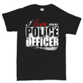 Men's I Love My Police Officer T-shirt