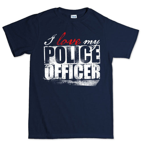 Men's I Love My Police Officer T-shirt