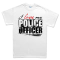 Men's I Love My Police Officer T-shirt