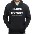I Love My Wife (Fishing) Hoodie