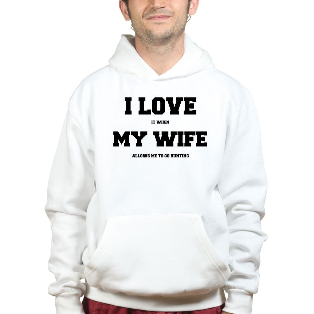 I Love My Wife (Hunting) Hoodie