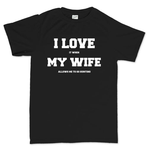 I Love My Wife (Hunting) Men's T-shirt