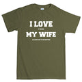 I Love My Wife (Hunting) Men's T-shirt