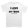 I Love My Wife (Hunting) Men's T-shirt