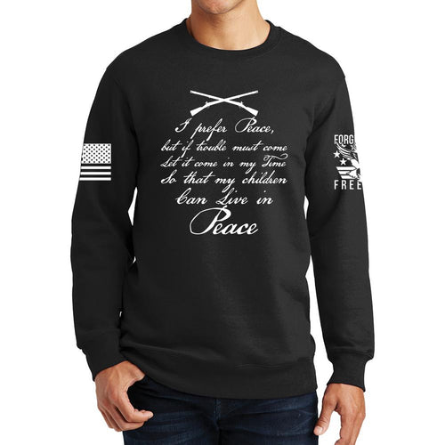 I Prefer Peace Sweatshirt