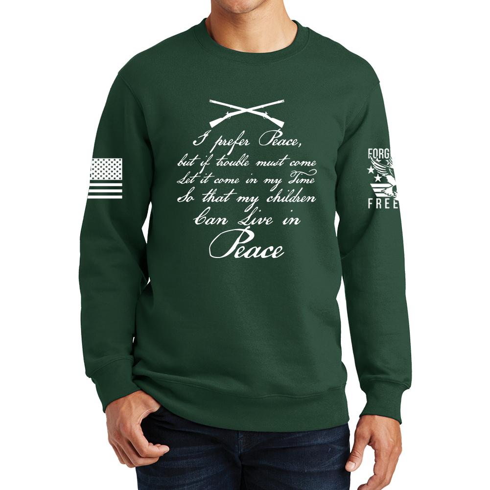 I Prefer Peace Sweatshirt