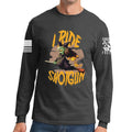 I Ride Shotgun Long Sleeve T-shirt